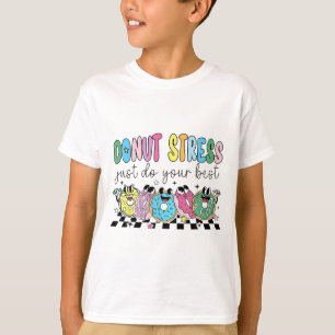Doughnut Stress Just Do Your Best Retro Teacher Te T-Shirt