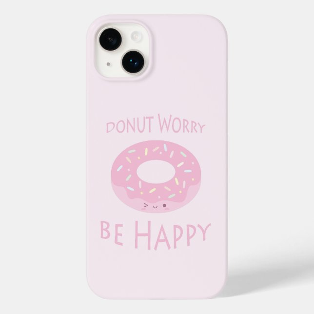 Doughnut Worry Be Happy Cute Pink Doughnut Food Hu Case-Mate iPhone Case (Back)