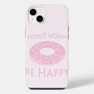 Doughnut Worry Be Happy Cute Pink Doughnut Food Hu iPhone 14 Plus Case