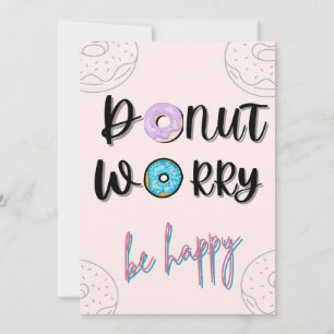 Doughnut Worry, Be Happy Invitation