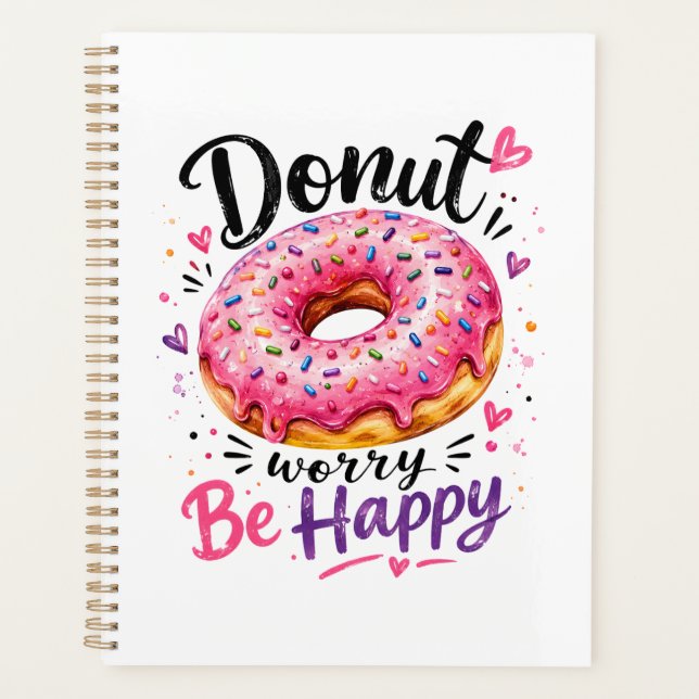 Doughnut Worry Be Happy Planner (Front)