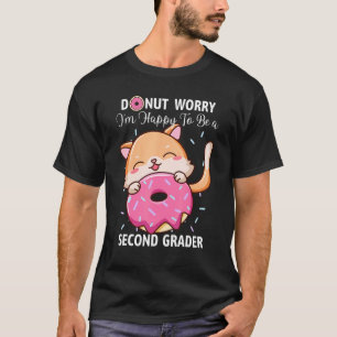 Doughnut Worry I'm Happy To Be A Second Grader Bac T-Shirt
