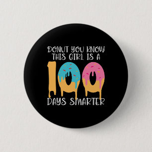 Doughnut You Know This Girl Is A 100 Days Smarter 2 Inch Round Button