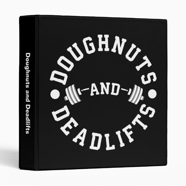 Doughnuts and Deadlifts - Carbs - Funny Workout Binder (Front/Spine)