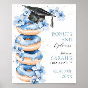Doughnuts and Diplomas Graduation Welcome Sign Pos