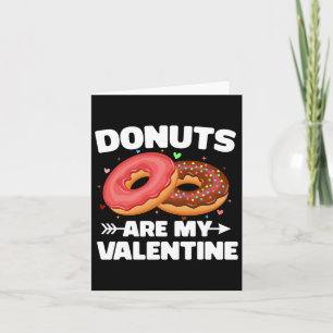 Doughnuts Are My Valentine Cute Doughnut Lovers An Card