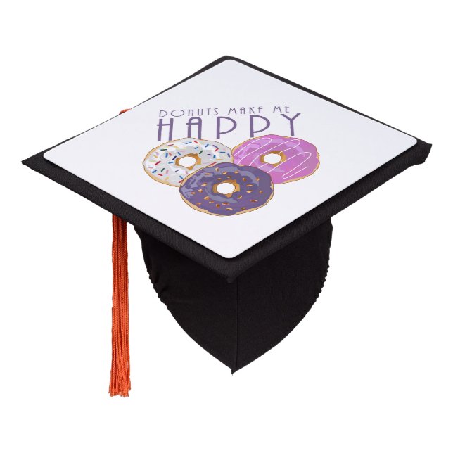 Doughnuts Make Me Happy  Graduation Cap Topper (Angled)
