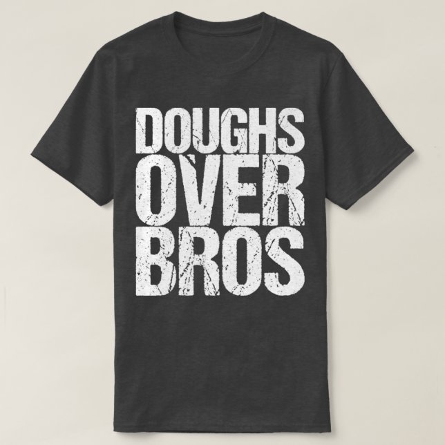 Doughs Over Bros T-Shirt (Design Front)