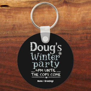Doug's Winter Party, February 15, 4PM Funny Keychain
