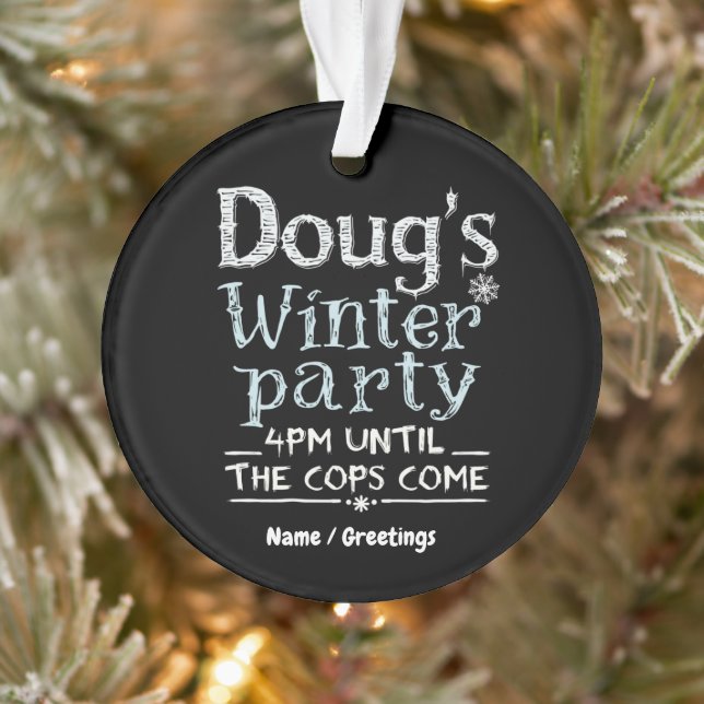 Doug's Winter Party, February 15, 4PM Funny  Ornament (Tree)