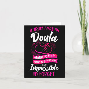 Doula Birth Worker A Amazing Doula Hard To Find Card