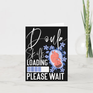 Doula Birth Worker Student Doula Skills Loading Card
