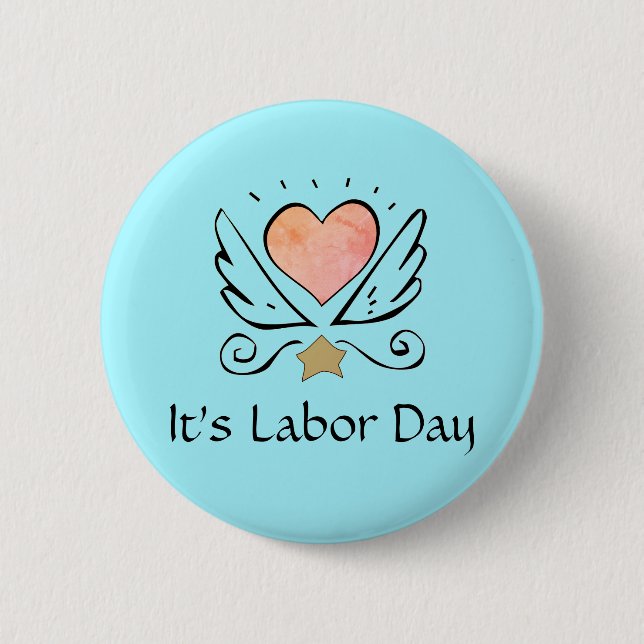 Doula Heart And Wings It's Labour Day Pin (Front)