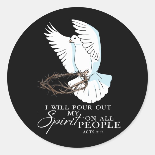 Dove Bird I Will Pour Out My Spirit On All People  Classic Round Sticker (Front)