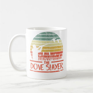 Dove Hunt Funny Hunting Coffee Mug