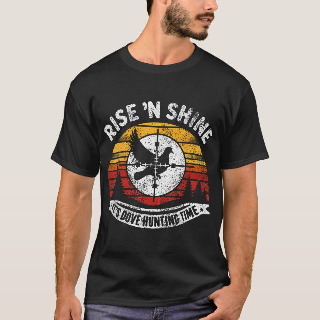 Dove Hunting Time I Dove Season T-Shirt (Front)