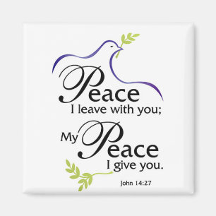 Dove Peace I Leave With You My Peace I Give You Magnet