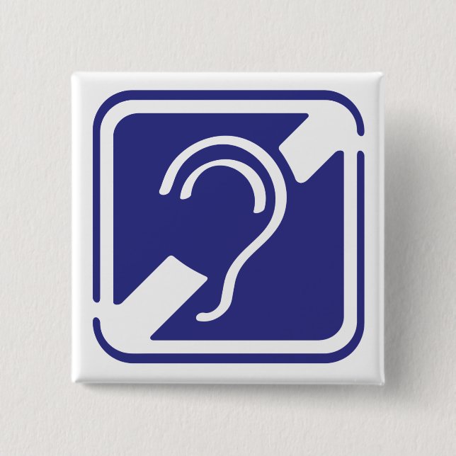 Doven, slechthorend, doofheid, gehoorverlies teken 2 inch square button (Front)