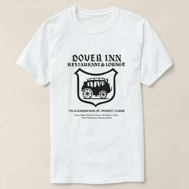 Dover Inn Restaurant, Mt. Prospect, IL T-Shirt (Design Front)