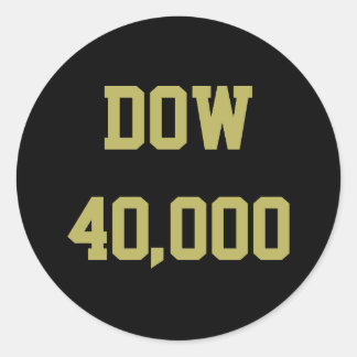 Dow 40000 Stock Market Celebration Classic Round Sticker