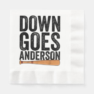DOWN GOES ANDERSON FUNNY BASEBALL gift ANDERSON  Napkin