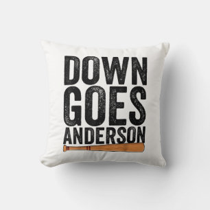DOWN GOES ANDERSON FUNNY BASEBALL gift ANDERSON Throw Pillow