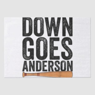 DOWN GOES ANDERSON FUNNY BASEBALL gift ANDERSON Tissue Paper