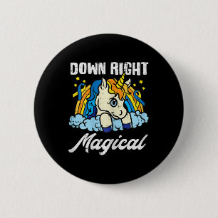 Down Right Magical Unicorn Down Syndrome Awareness 2 Inch Round Button