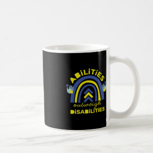 Down Syndrome Abilities Outweigh Disabilities Gif Coffee Mug