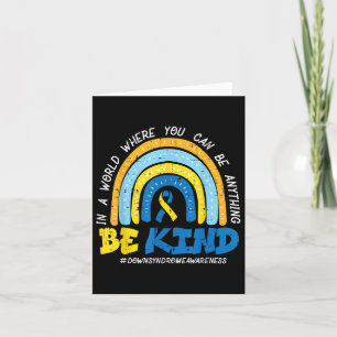 Down Syndrome Awareness Be Kind Rainbow T21 Women Card