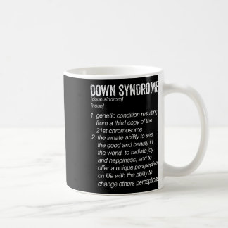 Down Syndrome Awareness Definition Coffee Mug