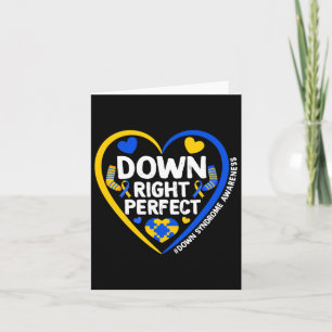 Down Syndrome Awareness Down Right Perfect 3 Card