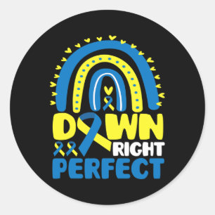 Down Syndrome Awareness Down Right Perfect T21  Classic Round Sticker