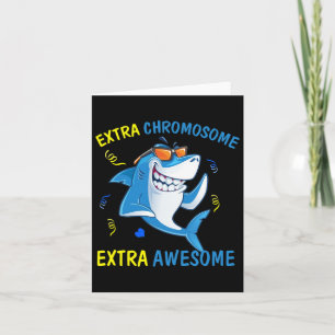 Down Syndrome Awareness Extra Awesome Shark  Card