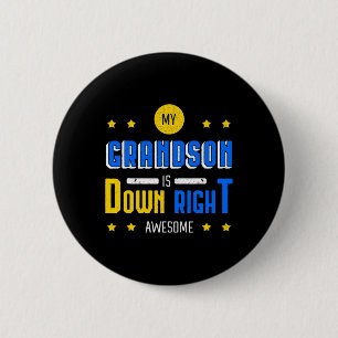 Down Syndrome Awareness Grandma Grandpa Trisonomy  2 Inch Round Button