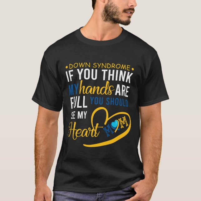   Down Syndrome Awareness Mom Shirt, Down Syndrom T-Shirt (Front)