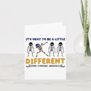 Down Syndrome Awareness Okay To Be A Little Differ Card