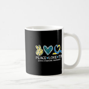 Down Syndrome Awareness Peace Love T21 Wdsd Women Coffee Mug
