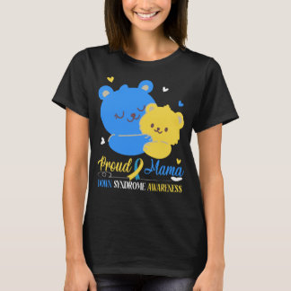 down syndrome awareness proud mama bear T-Shirt
