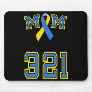 Down Syndrome Awareness Trisomy 21 Mom Women T 3 2 Mouse Pad