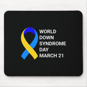 Down Syndrome Awareness - World Down Syndrome Day Mouse Pad