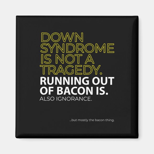 Down Syndrome Day Love Doesn't Count Chromosomes  Magnet (Front)