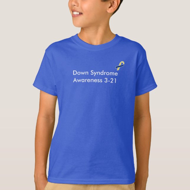 Down Syndrome Day T-Shirt (Front)