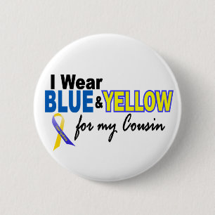 Down Syndrome I Wear Blue & Yellow For My Cousin 2 Inch Round Button