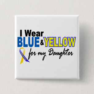 Down Syndrome I Wear Blue & Yellow For My Daughter 2 Inch Square Button