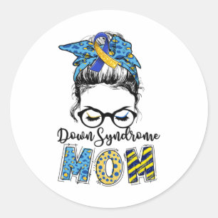 Down Syndrome Mom Messy Bun Down Syndrome Awarenes Classic Round Sticker