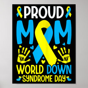 Down Syndrome Mom Ribbon World Down Syndrome Aware Poster