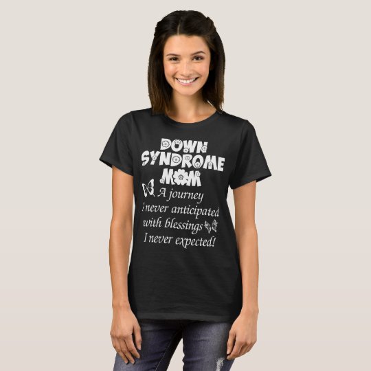 Down Syndrome Mom Tshirt