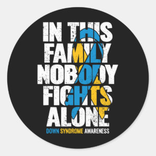 Down Syndrome Women T21 Family Down Syndrome Aware Classic Round Sticker