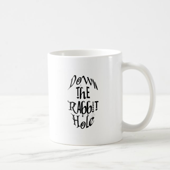 Down the Rabbit Hole Coffee Mug (Right)